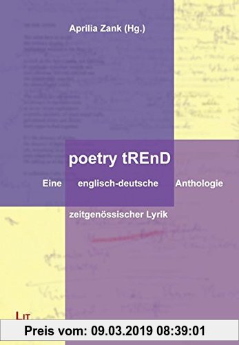 Gebr. - poetry tREnD: Eine englisch-deutsche Anthologie zeitgenössischer Lyrik (Transkulturelle Kommunikation)