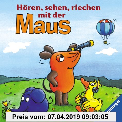 Gebr. - Die Maus: Hören, sehen, riechen mit der Maus: Erste Bücher mit der Maus