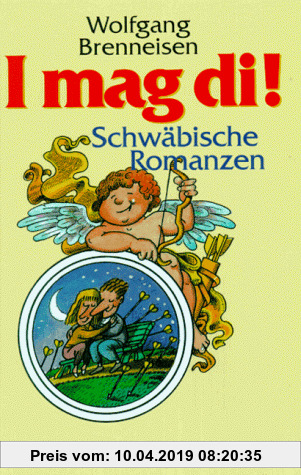Gebr. - I mag di!: Schwäbische Romanzen