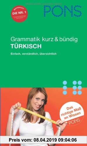 Gebr. - PONS Grammatik kurz & bündig Türkisch: Einfach, verständlich, übersichtlich