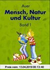 Gebr. - Auer Mensch, Natur und Kultur 1. Schülerbuch. Ausgabe Baden-Württemberg: Schülerbuch Band 1: BD 1