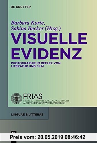Gebr. - Visuelle Evidenz: Fotografie im Reflex von Literatur und Film (linguae & litterae, Band 5)
