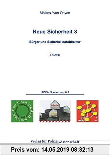 Gebr. - Neue Sicherheit: Band 3: Bürger und Sicherheitsarchitektur (Jahrbuch öffentliche Sicherheit)