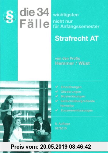 Gebr. - Die 34 wichtigsten Fälle nicht nur für Anfangssemester zum Strafrecht AT