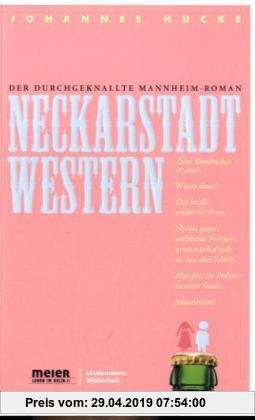 Gebr. - Neckarstadt Western: Der durchgeknallte Mannheim-Roman
