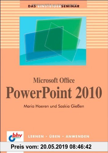 Gebr. - Microsoft Office PowerPoint 2010 (bhv Einsteigerseminar)