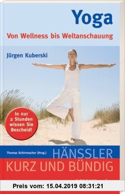 Gebr. - Yoga: Von Wellness bis Weltanschauung