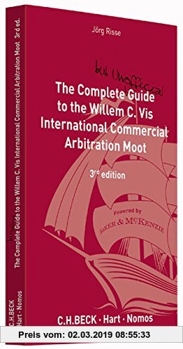 Gebr. - The Complete (but unofficial) Guide to the Willem C. Vis International Commercial Arbitration Moot