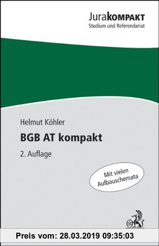 Gebr. - BGB AT kompakt: Mit vielen Aufbauschemata
