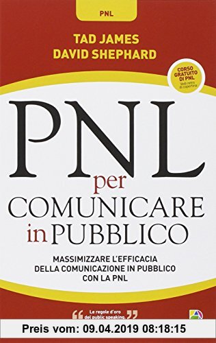 Gebr. - PNL per comunicare in pubblico. Massimizzare l'efficacia della comunicazione in pubblico con la PNL