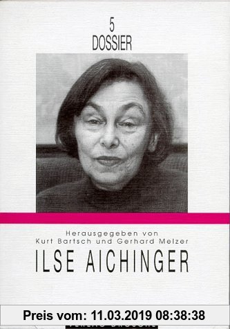 Gebr. - DOSSIER 5, Ilse Aichinger