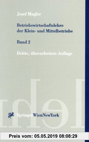 Gebr. - Betriebswirtschaftslehre der Klein- und Mittelbetriebe: Band 2 (Springers Kurzlehrbücher der Wirtschaftswissenschaften)