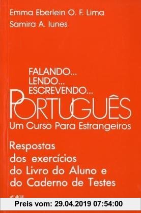 Gebr. - Falando... lendo... escrevendo... Português. Un Curso par estrangeiros. Schülerbuch: Falando, lendo, escrevendo Portugues. Respostas dos exerc