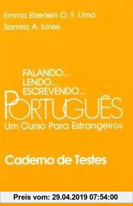 Gebr. - Falando... lendo... escrevendo... Português. Un Curso par estrangeiros. Schülerbuch: Falando, lendo, escrevendo Portugues. Caderno de Testes: