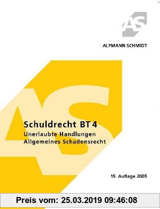Schuldrecht BT 4 (Alpmann und Schmidt - Skripte)