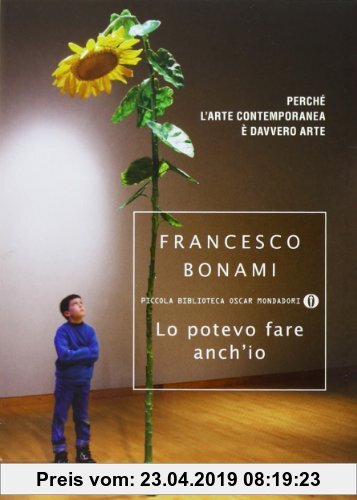 Gebr. - Lo potevo fare anch'io. Perché l'arte contemporanea è davvero arte