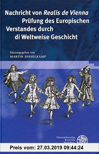 Gebr. - Nachricht von 'Realis de Vienna' Prüfung des Europischen Verstandes durch di Weltweise Geschicht (Germanisch Romanische Monatsschrift)