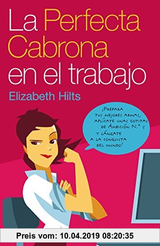 Gebr. - La perfecta cabrona en el trabajo (FORMATO GRANDE, Band 730014)