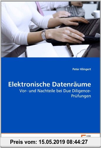 Gebr. - Elektronische Datenräume: Vor- und Nachteile bei Due Diligence-Prüfungen