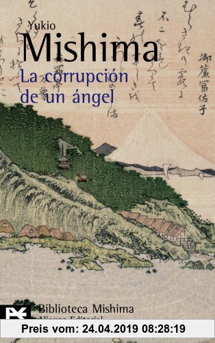 Gebr. - La corrupción de un ángel (El Libro De Bolsillo - Bibliotecas De Autor - Biblioteca Mishima)