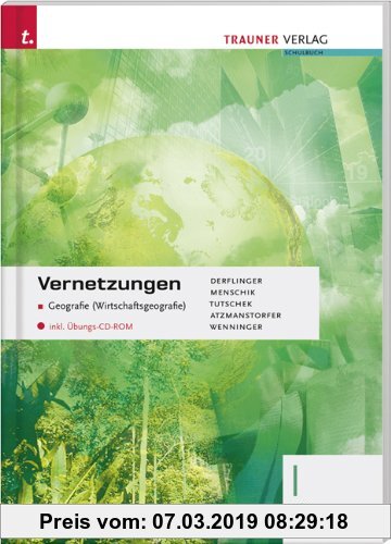 Gebr. - Vernetzungen I HAK: Geografie (Wirtschaftsgeografie)  inkl. Übungs-CD-ROM