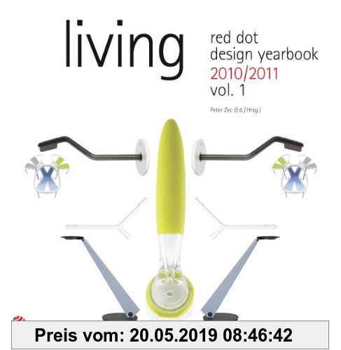 Gebr. - red dot design yearbook 2010/2011 vol. 1: living