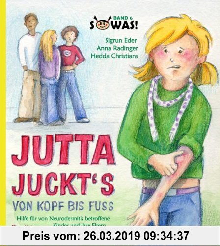 Gebr. - Jutta juckt's von Kopf bis Fuß - Hilfe für von Neurodermitis betroffene Kinder und ihre Eltern