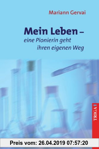 Gebr. - Mein Leben - eine Pionierin geht ihren eigenen Weg