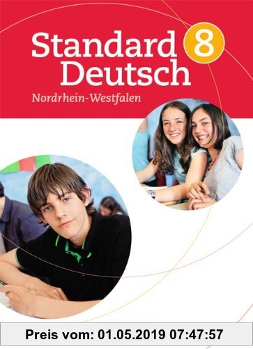 Gebr. - Standard Deutsch: 8. Schuljahr - Schülerbuch für Nordrhein-Westfalen