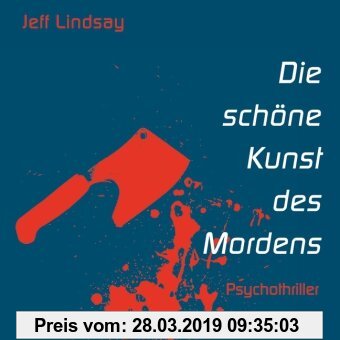 Gebr. - Die schöne Kunst des Mordens: Ein Dexter-Thriller (ungekürzte Lesung auf 9 Audio-CDs plus 1 Bonus- MP3-CD): Ein Dexter-Thriller. 1 MP3-CD im D