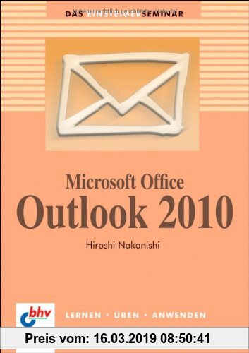 Gebr. - Microsoft Office Outlook 2010 (bhv Einsteigerseminar)