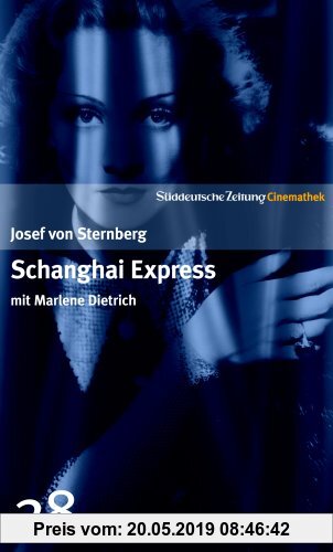 Gebr. - Shanghai Express mit Marlene Dietrich - SZ Cinemathek Traumfrauen 28