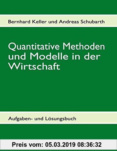 Gebr. - Quantitative Methoden und Modelle in der Wirtschaft II: Aufgaben- und Lösungsbuch