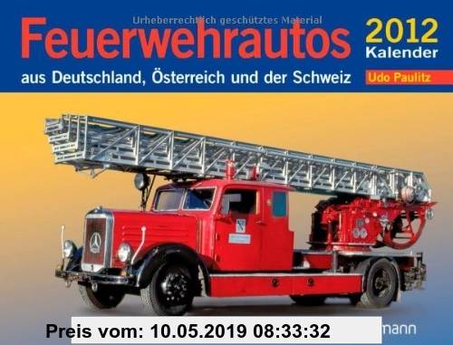 Gebr. - Feuerwehrfahrzeuge 2012 - Kalender