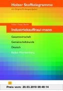 Gebr. - Stofftelegramme Industriekauffrau/mann. Aufgabenband: Gesamtwirtschaft, Gemeinschaftskunde, Deutsch, Baden-Württemberg - Neuer Lehrplan: Gesam