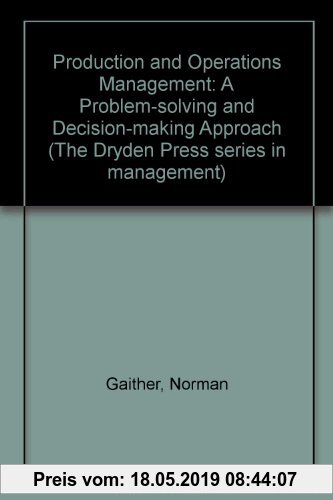 Gebr. - Production and Operations Management: A Problem-solving and Decision-making Approach