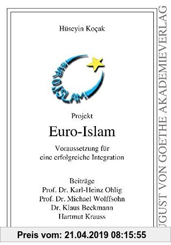 Gebr. - Projekt Euro-Islam: Voraussetzung für eine erfolgreiche Integration
