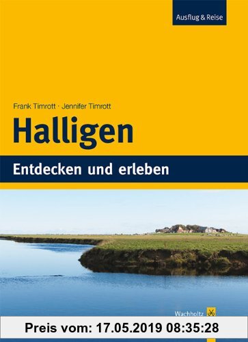 Gebr. - Halligen: Entdecken und erleben