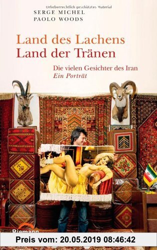 Gebr. - Land des Lachens - Land der Tränen: Die vielen Gesichter des Iran. Ein Porträt