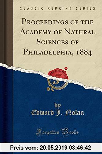 Gebr. - Proceedings of the Academy of Natural Sciences of Philadelphia, 1884 (Classic Reprint)