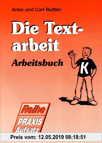 Gebr. - Die Beschreibung, Die Textarbeit: Arbeitsbuch