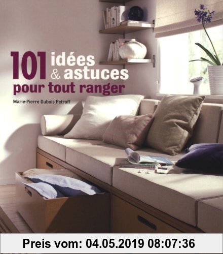 Gebr. - 101 idées pour tout ranger