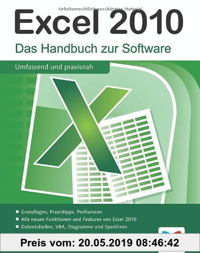 Gebr. - Excel 2010: Das Handbuch zur Software: Das Handbuch zur Software / Grundlagen, Praxistipps, Profiwissen / Alle neuen Funktionen und Features v