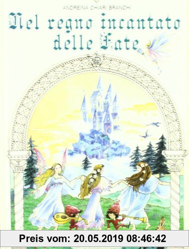Gebr. - Nel regno incantato delle fate (Strenne)