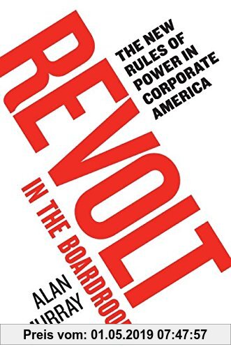 Gebr. - Revolt in the Boardroom: The New Rules of Power in Corporate America