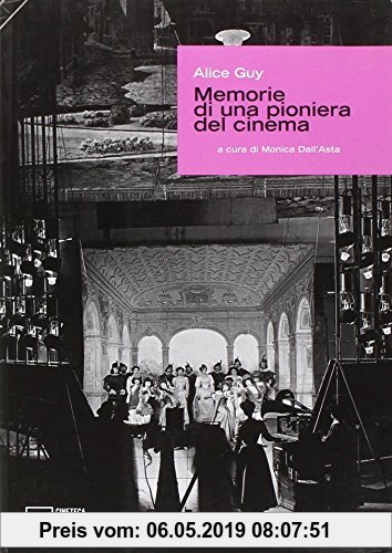 Gebr. - Alice Guy. Memorie di una pioniera del cinema