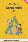 Das Auer Sprachbuch / Das Auer Sprachheft 2: Arbeitsheft für das 1./2. Schuljahr. Ausgabe S