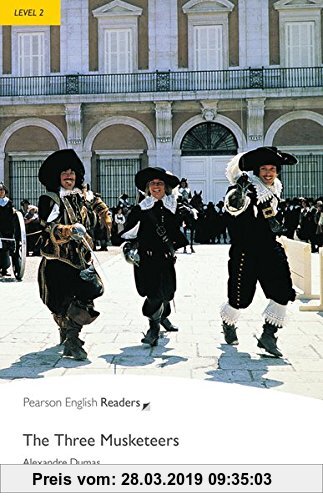 Gebr. - The Three Musketeers - Leichte Englisch-Lektüre (A2) (Pearson Readers - Level 2)