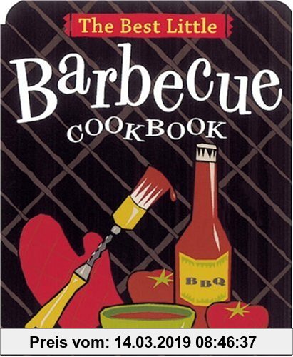 Gebr. - The Best Little Barbecue Cookbook (Best Little Cookbooks)