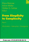 Gebr. - From Simplicity to Complexity in Chemistry - and Beyond: From Simplicity to Complexity (Part II): Information, Interaction, Emergence